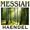 Der Haagen Concert Orchestra & Lawrence Schweitzer - Messiah: Haendel